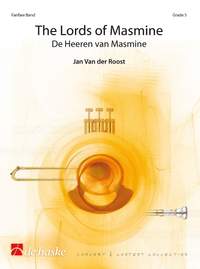 Jan Van der Roost: The Lords of Masmine