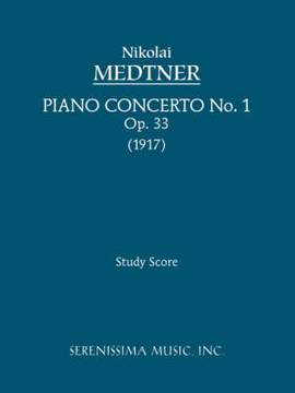 Medtner: Piano Concerto No.1, Op.33