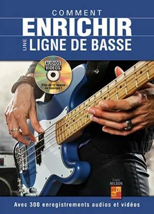 Comment enrichir une ligne de basse