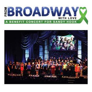 From Broadway with Love: a Benefit Concert for Sandy Hook