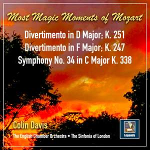 Most Magic Moments of Mozart: Divertimentos Nos. 10 & 11 & Symphony No. 34, K. 338