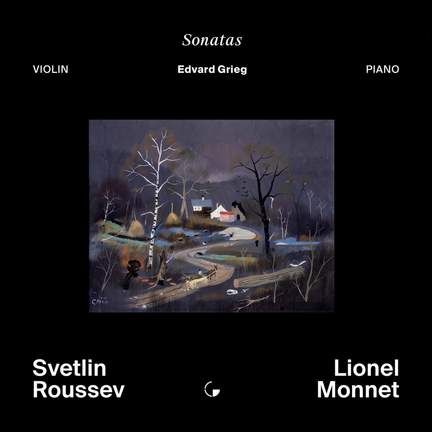Grieg: Violin & Piano Sonatas