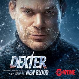 Dexter: New Blood (Original Series Score)