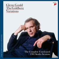 Glenn Gould: The Complete 1981 Goldberg Sessions