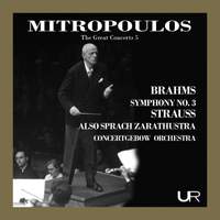 The Great Concerts, Vol. 5: Mitropoulos Conducts Strauss & Brahms (Live)