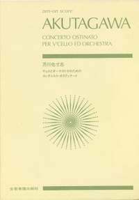 Akutagawa, Y: Concerto Ostinato Per V'Cello Ed Orchestra