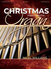 Nigel Williams: Christmas Miniatures for Organ