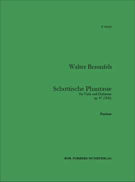 Walter Braunfels_Walter Braunfels: Schottische Phantasie