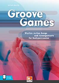 Ulrich Moritz: Groove Games - English Edition