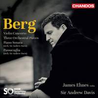 Berg: Violin Concerto & Three Pieces for Orchestra