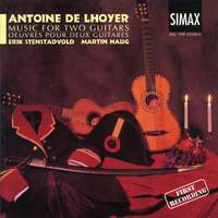 Antoine de Lhoyer: Music for Two Guitars