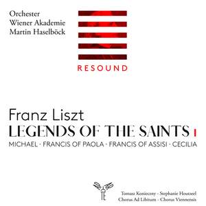 Liszt: Legends of the Saints, Vol. 1