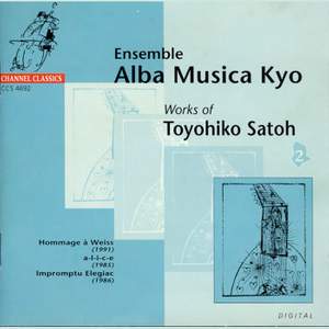 Works of Toyohiko Satoh, Vol. 2: Hommage A Weiss, A-L-I-C-E, Impromptu Elegiac