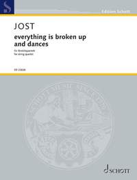 Jost, C: everything is broken up and dances
