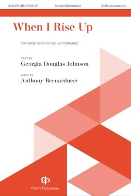 Anthony Bernarducci_Georgia Douglas Johnson: When I Rise Up