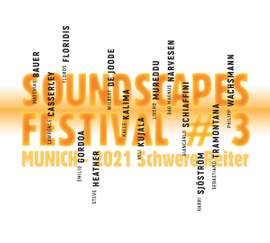 SoundScapes # 3 FESTIVAL MUNICH - 2021 SchwereReiter