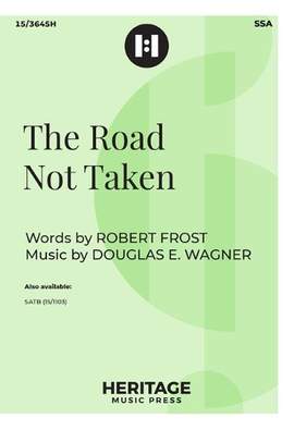 Douglas E. Wagner: The Road Not Taken