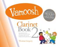 Thomas Gregory: Vamoosh Clarinet Book 2