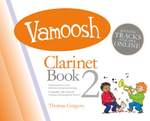 Thomas Gregory: Vamoosh Clarinet Book 2 Product Image
