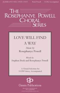 Rosephanye Powell: Love Will Find a Way