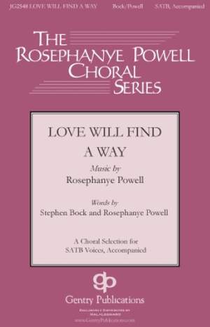 Rosephanye Powell: Love Will Find a Way