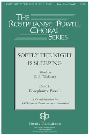 Rosephanye Powell: Softly the Night Is Sleeping