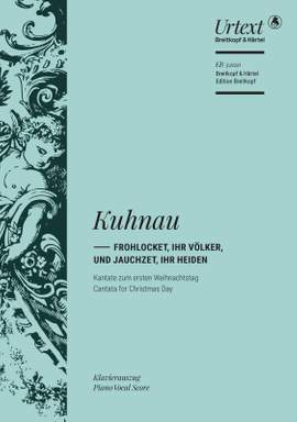 Kuhnau: Frohlocket, ihr Völker, und jauchzet, ihr Heiden