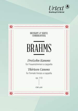 Brahms: 13 Canons Op. 113