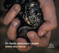 Ziv Ravitz & Lionel Loueke - Within this Stone
