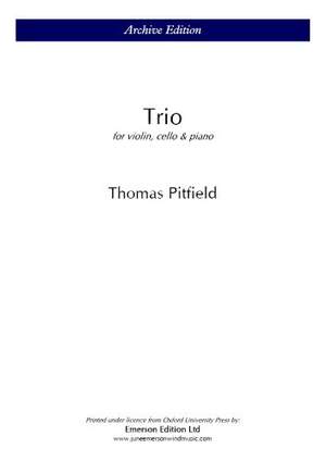 Pitfield, Thomas: Trio