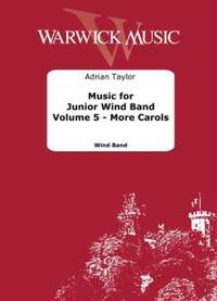 Adrian Taylor: Music for Junior Wind Band - Vol. 5 - More Carols
