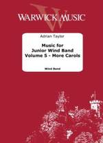 Adrian Taylor: Music for Junior Wind Band - Vol. 5 - More Carols Product Image
