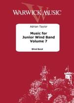 Adrian Taylor: Music for Junior Wind Band - Vol. 7 Product Image