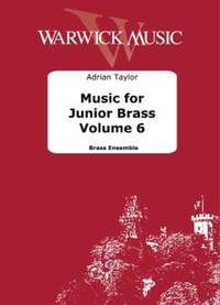 Adrian Taylor: Music for Junior Brass Vol. 6