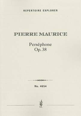 Maurice, Pierre: Perséphone Op. 38, orchestral suite