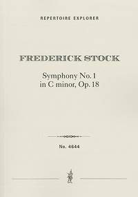 Stock, Frederick: Symphony No. 1 in C, Op. 18