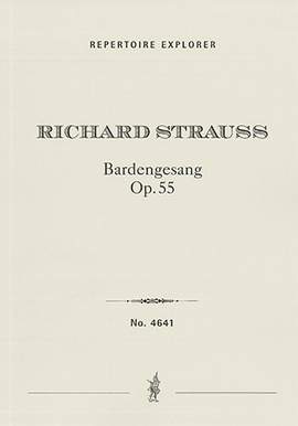 Strauss, Richard: Bardengesang for three four-part male choirs and orchestra, Op. 55