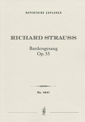Strauss, Richard: Bardengesang for three four-part male choirs and orchestra, Op. 55