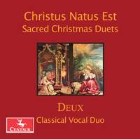 Christus natus est: Sacred Christmas Duets
