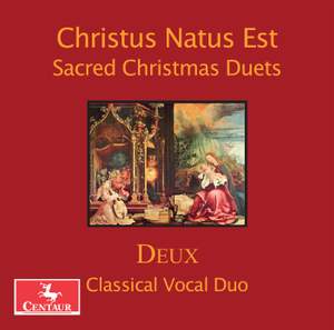 Christus natus est: Sacred Christmas Duets