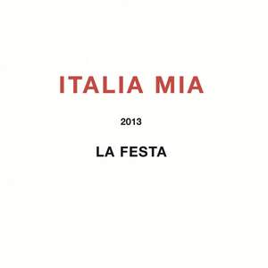 Italia Mia - La Festa 2013