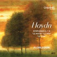Haydn: Symphonies 6, 7, 8 'Le matin' 'Le midi' 'Le soir'