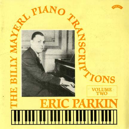 The Billy Mayerl Piano Transcriptions, Vol. 2