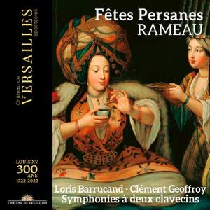 Rameau: Fetes Persanes