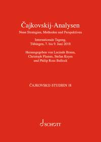 Čajkovskij Analyses. New Strategies, Methods and Perspectives Vol. 18