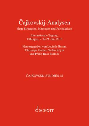 Čajkovskij Analyses. New Strategies, Methods and Perspectives Vol. 18