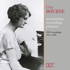 Una Bourne: Australian Recording Pioneer - HMV Recordings 1914-1926