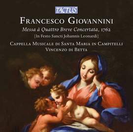 Francesco Giovannini: Messa A Quattro Breve Concertata, 1762