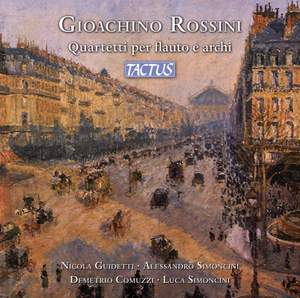 Gioachino Rossini: Quartetti Per Flauto E Archi