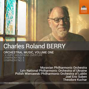 Charles Roland Berry: Orchestral Music, Vol. 1 Product Image